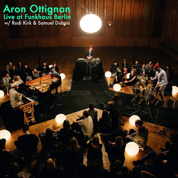 Aron Ottignon - Live at Funkhaus Berlin